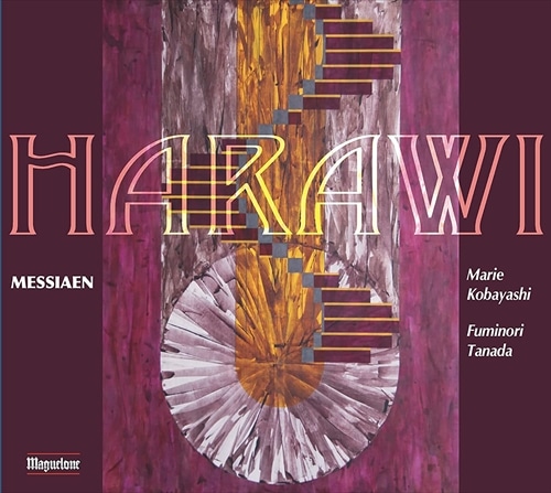 VA : unECv / ѐ^AIcI (Messiaen : HARAWI / Marie Kobayashi & Fuminori Tanada) [CD] [Import] [{сEE̎Ζt]